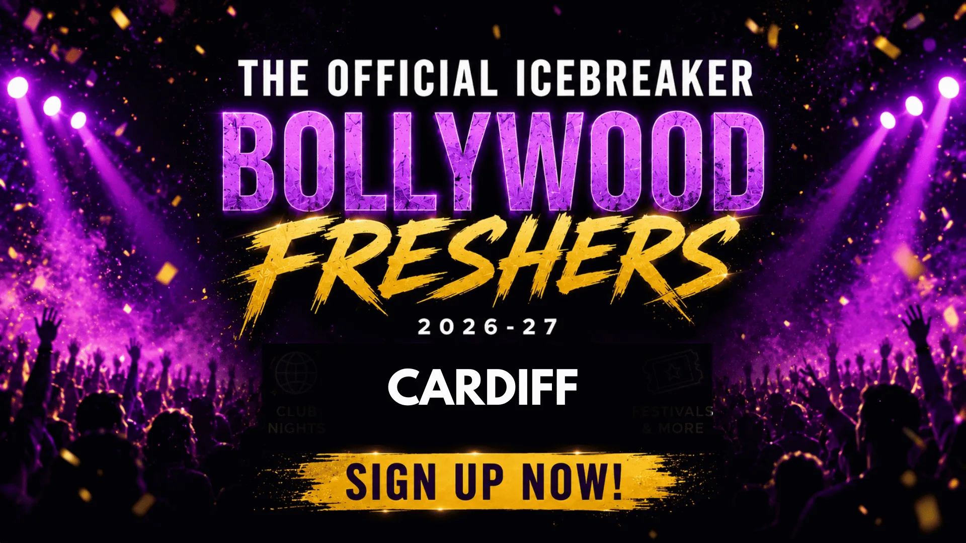 Cardiff Bollywood Freshers Icebreaker 2026-27 Signup - The Official Waitlist at Cardiff Universities