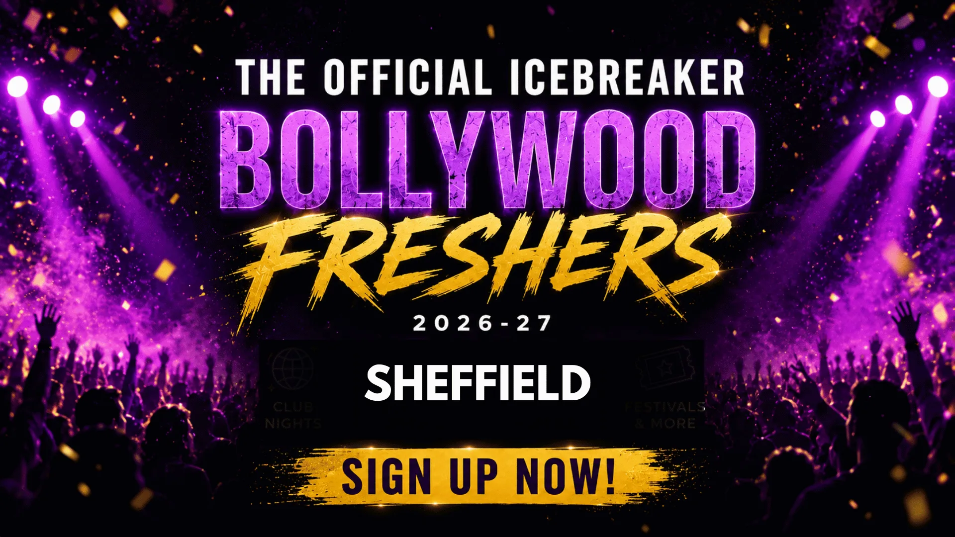 Sheffield Bollywood Freshers Icebreaker 2026-27 Signup - The Official Waitlist