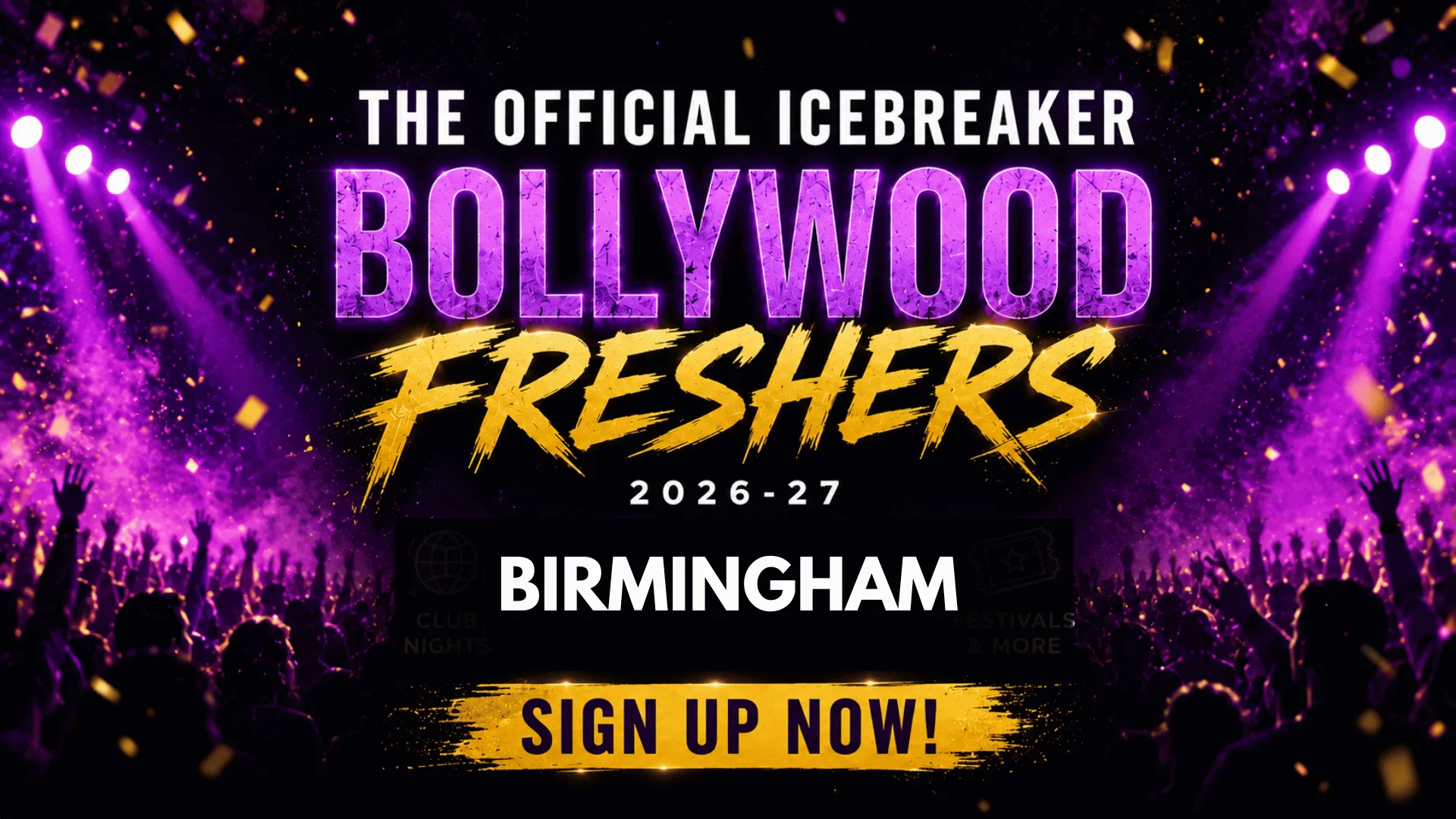 FREE SIGN UP- Birmingham Bollywood Freshers Icebreaker 2026-27 Signup - The Official Waitlist at University of Birmingham