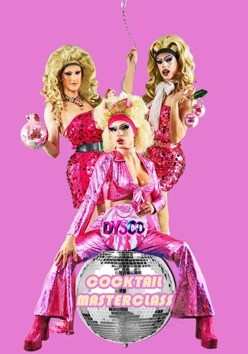 Cocktail Revival Masterclass with Drag Queens @ Dysco, Liverpool SUNDAY 16TH AUGUST at DYSCO Liverpool