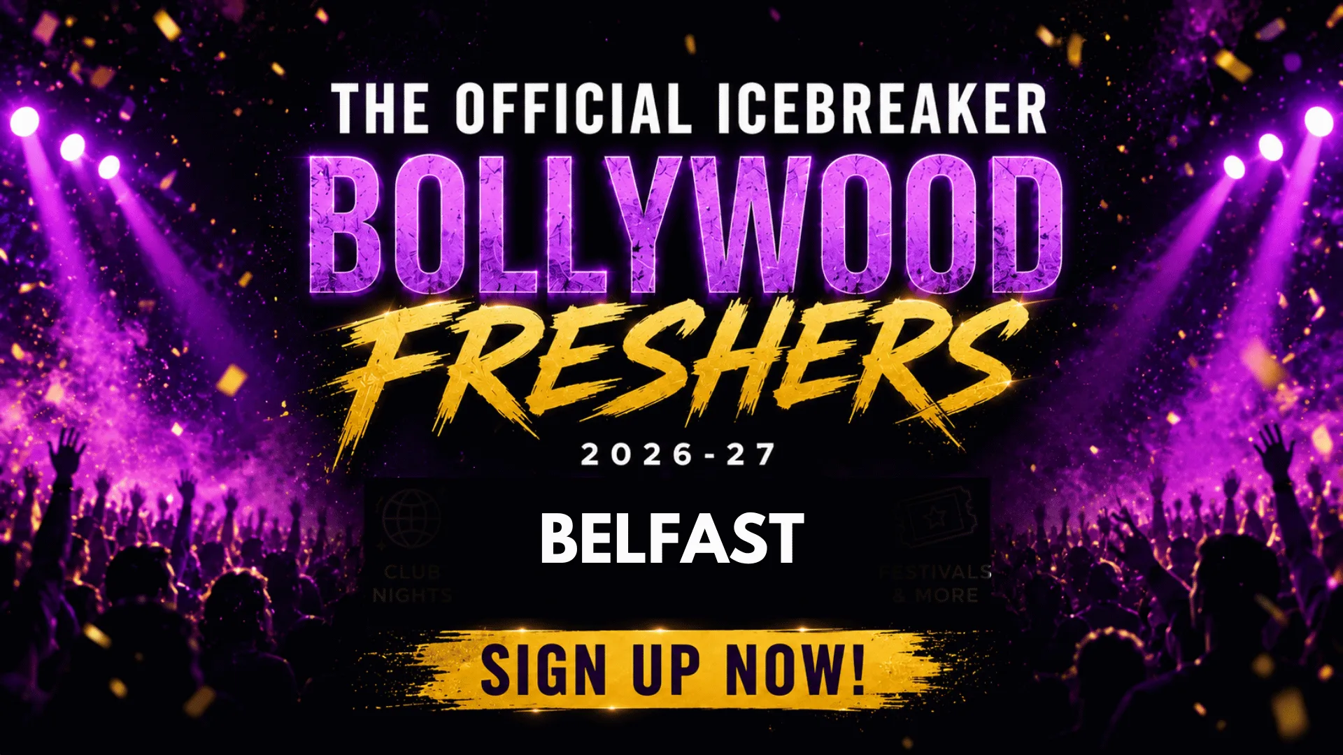 Belfast Bollywood Freshers Icebreaker 2026-27 Signup - The Official Waitlist
