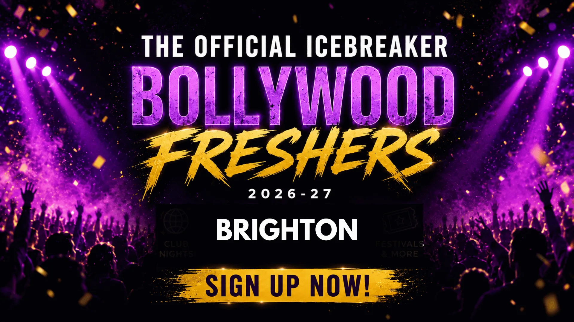 FREE SIGN UP- Brighton Bollywood Freshers Icebreaker 2026-27 Signup - The Official Waitlist