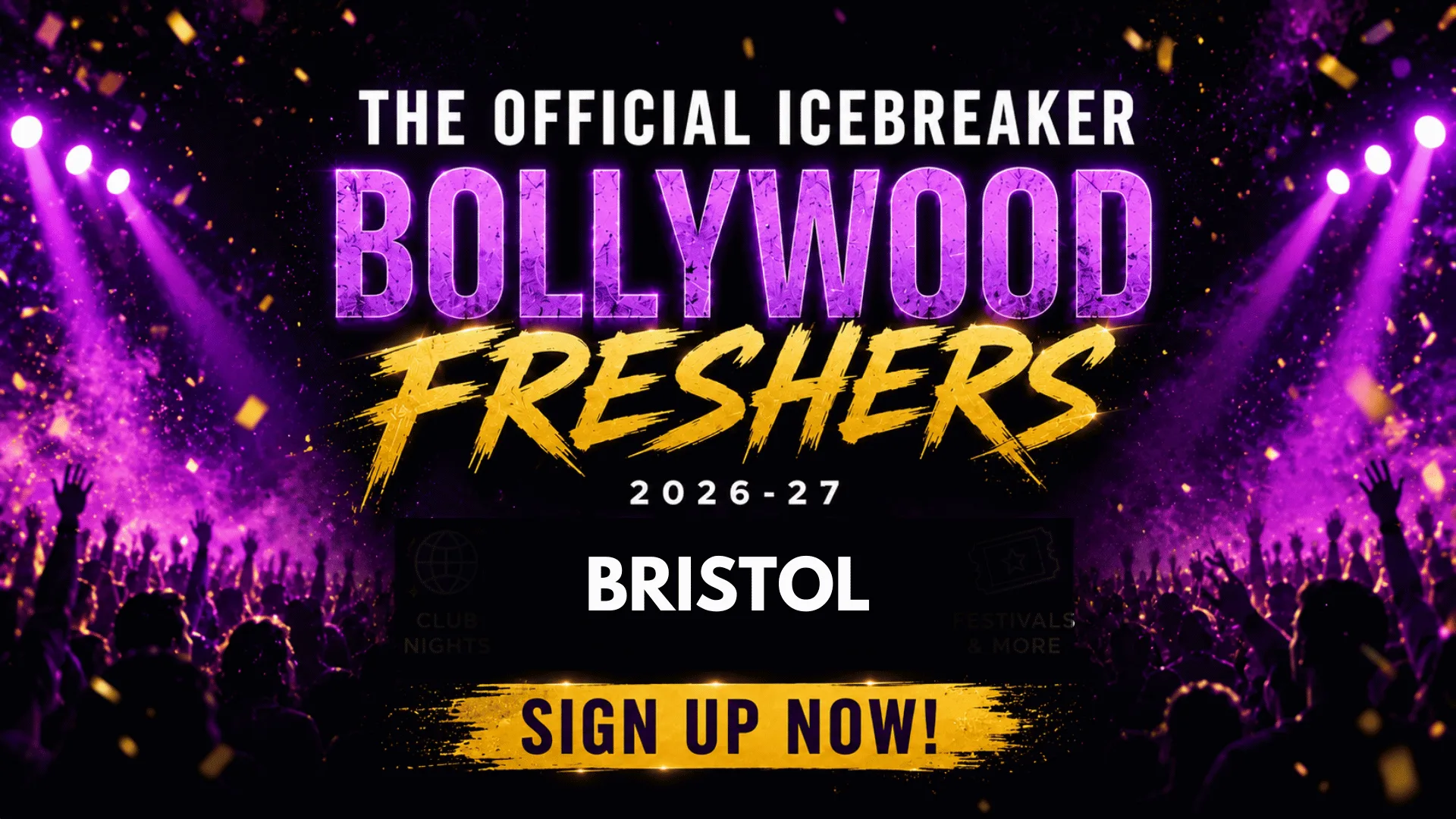 FREE SIGN UP- Bristol Bollywood Freshers Icebreaker 2026-27 Signup - The Official Waitlist at University of Bristol
