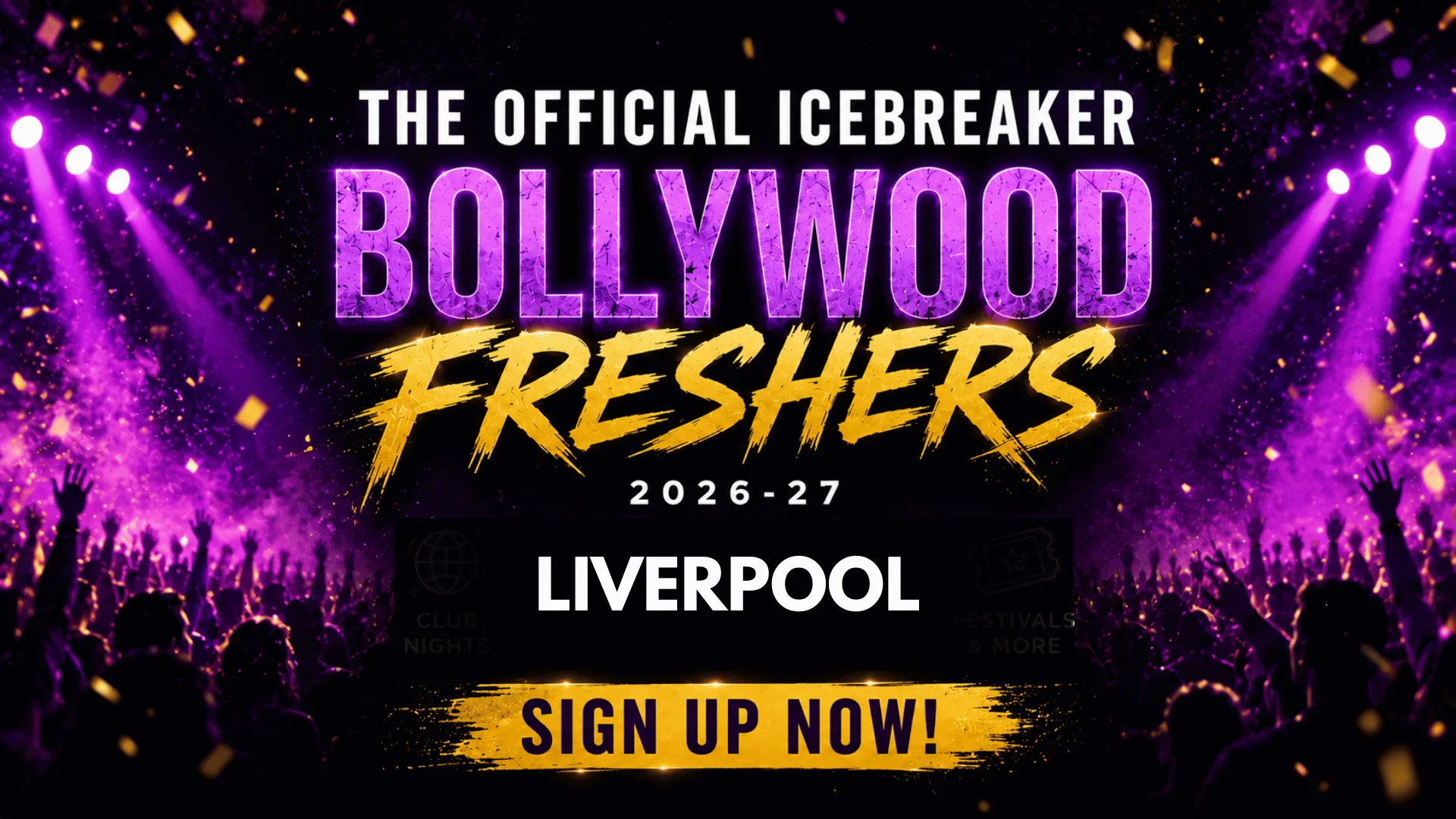 Liverpool Bollywood Freshers Icebreaker 2026-27 Signup - The Official Waitlist