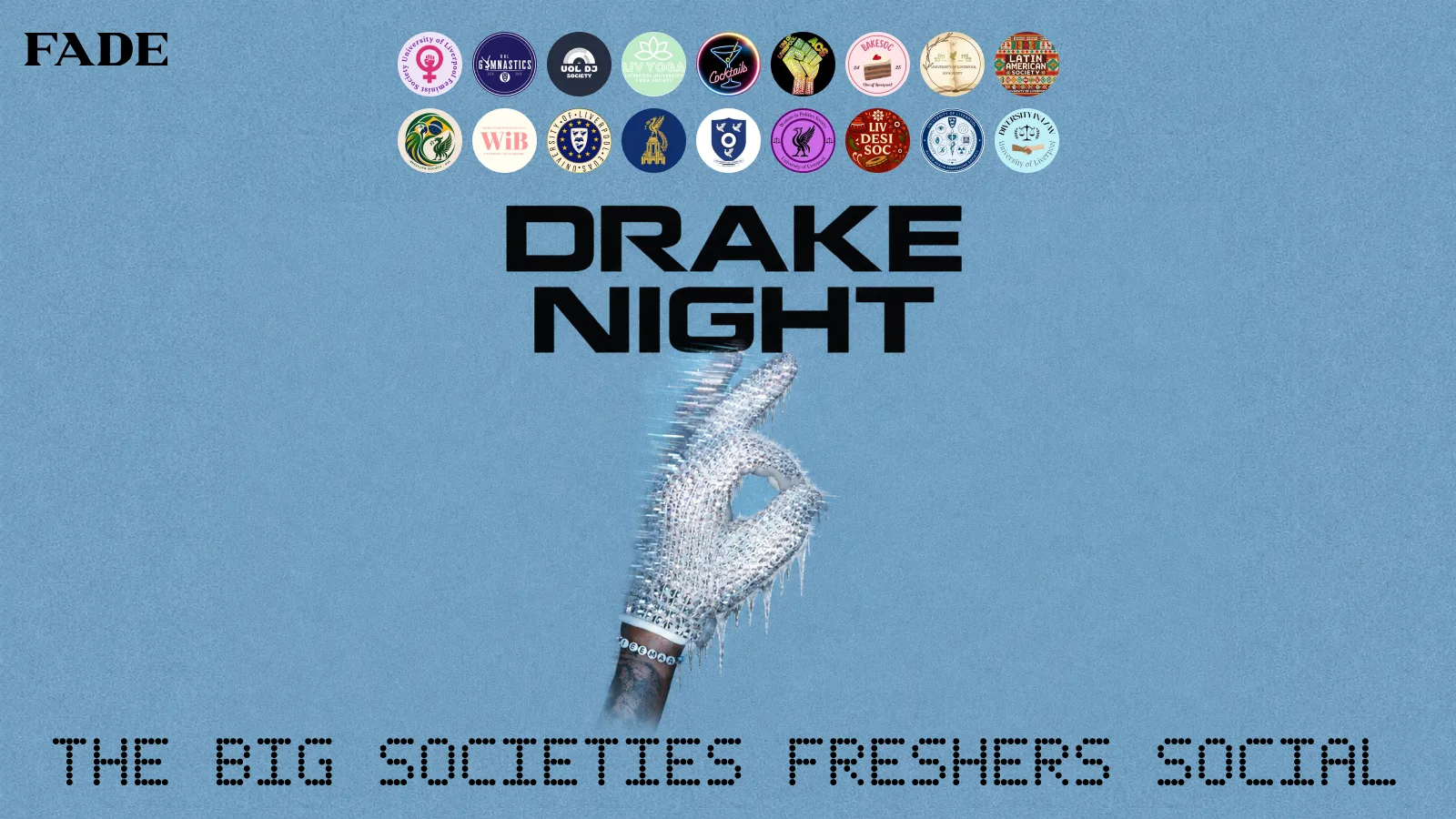 Drake Night - The Big Societies Freshers Social at Fusion