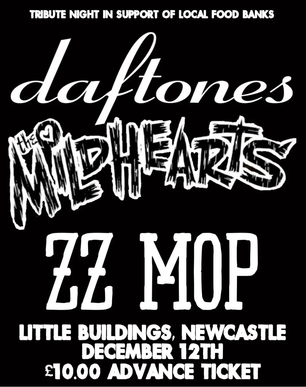 Daftones//Mildhearts/ZZ Mop at LittleBuildings 