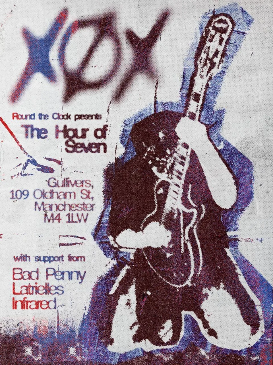 The Hour of 7 | Gullivers | XOX, The Latrielles, Infrared, Bad Penny