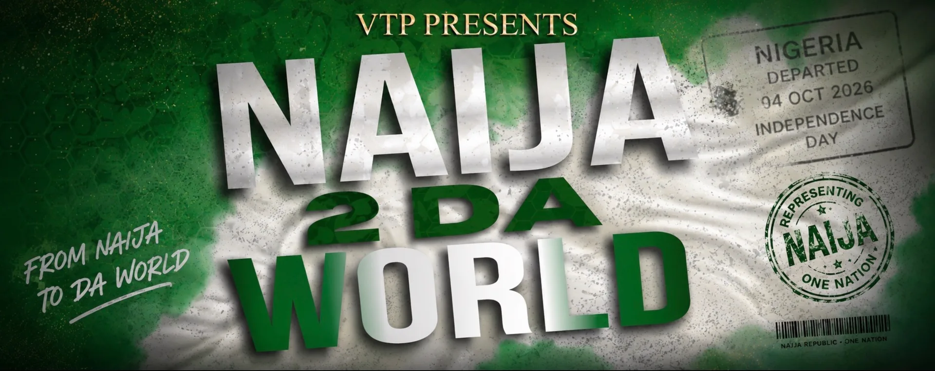 NAIJA 2 DA WORLD