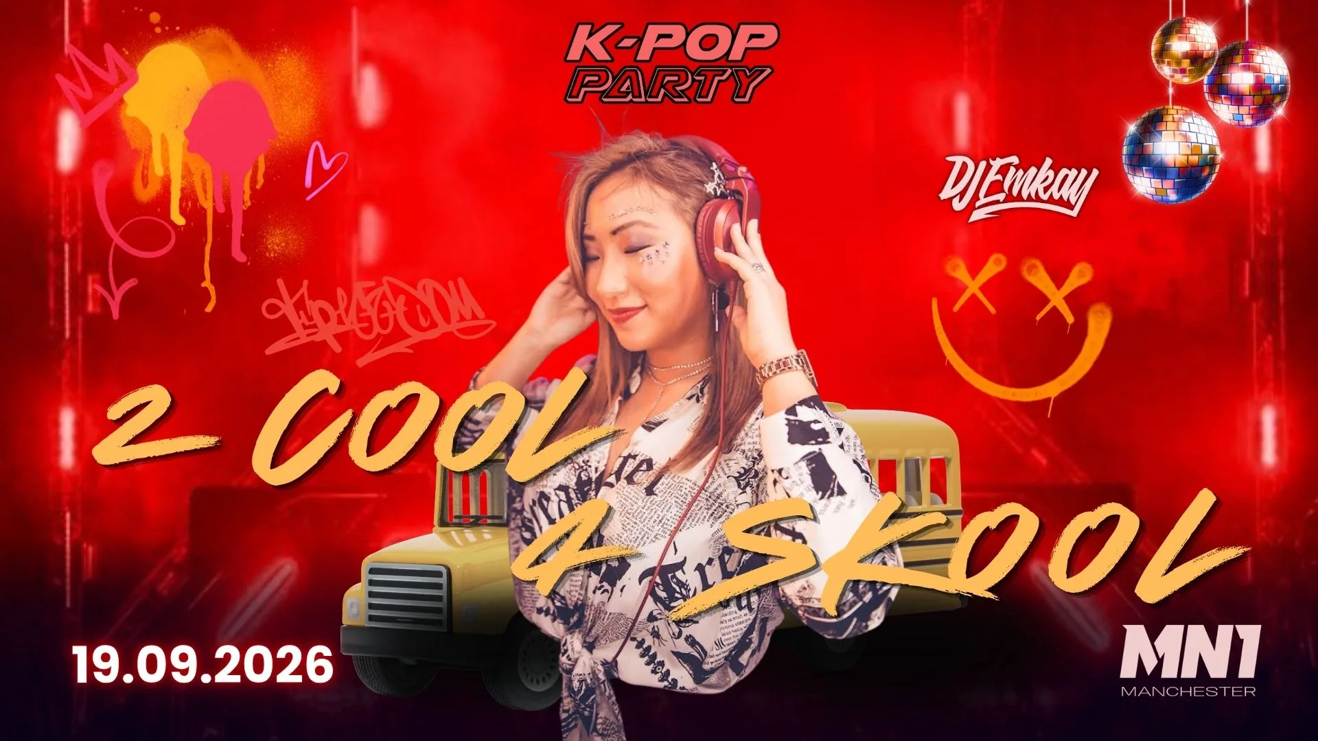 2 COOL 4 SKOOL KPOP PARTY Manchester with DJ EMKAY | Saturday 19th September at MN1 Manchester