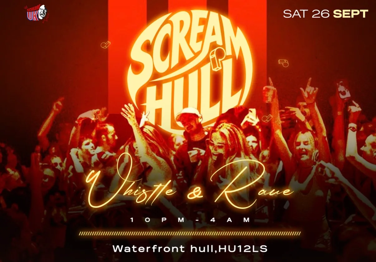 Whistle and Rave (Scream Hull)