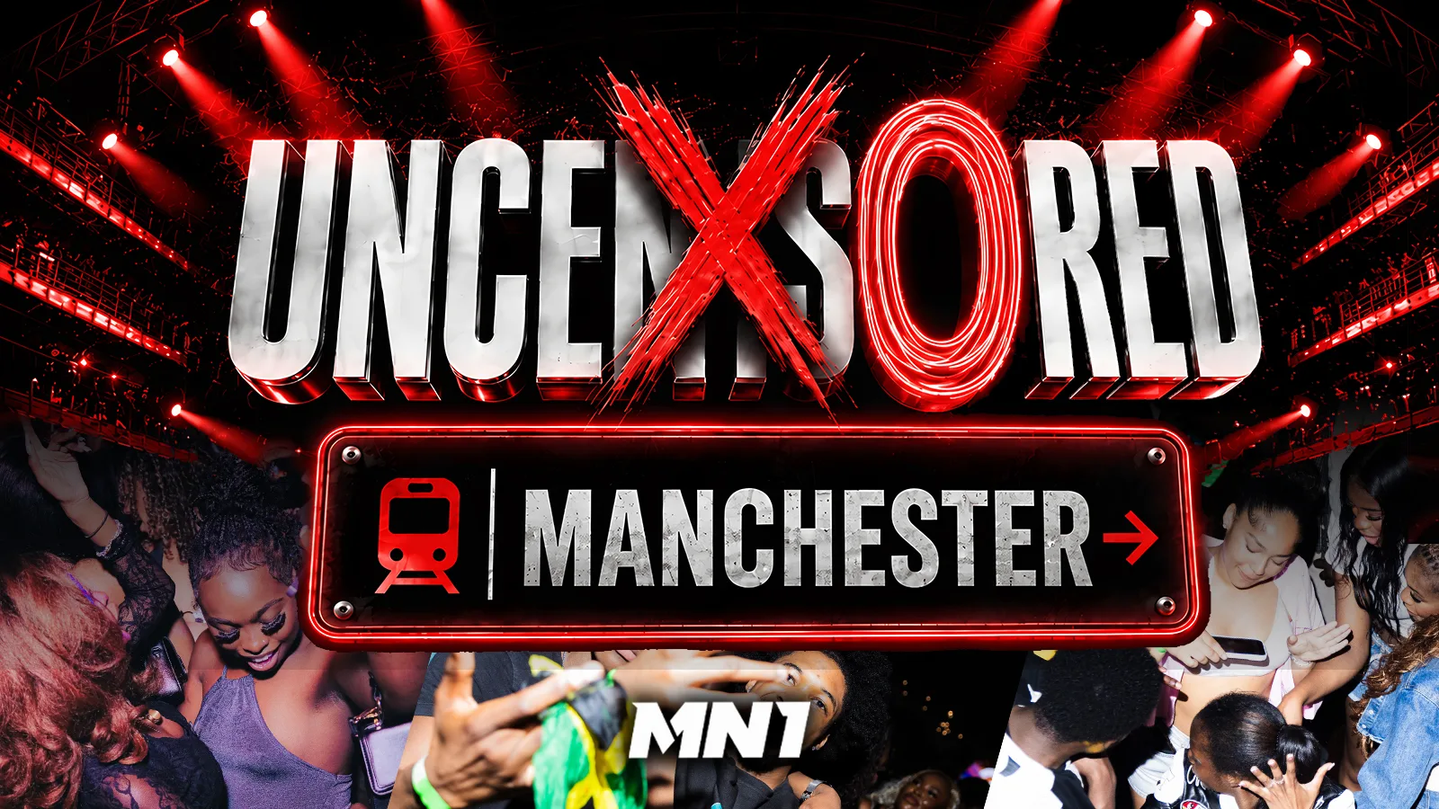 UNCENSORED MANCHESTER 26 - Manchester's Most Anticipated Event! at MN1 Manchester