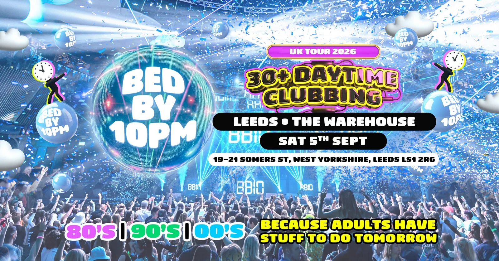 Bed by 10 - Leeds at The Warehouse