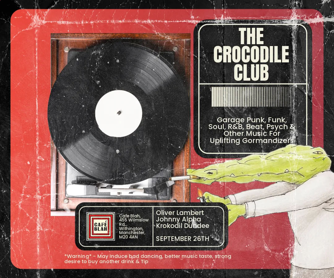 The Crocodile Club #8 - at Cafe Blah