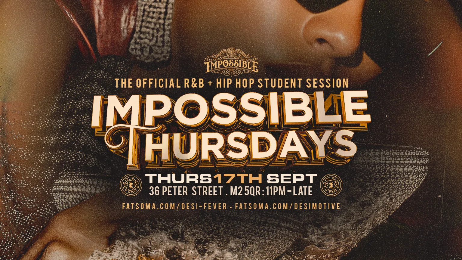 Manchester Freshers - Impossible Thursdays || The Official Student RnB & HipHop Session || Venue: Impossible at Impossible - Manchester