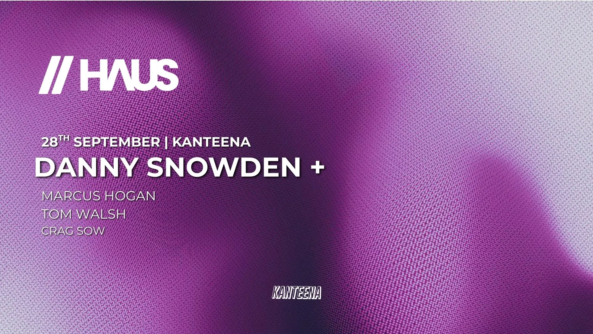 HAUS//LNCR – FRESHERS SPECIAL at Kanteena