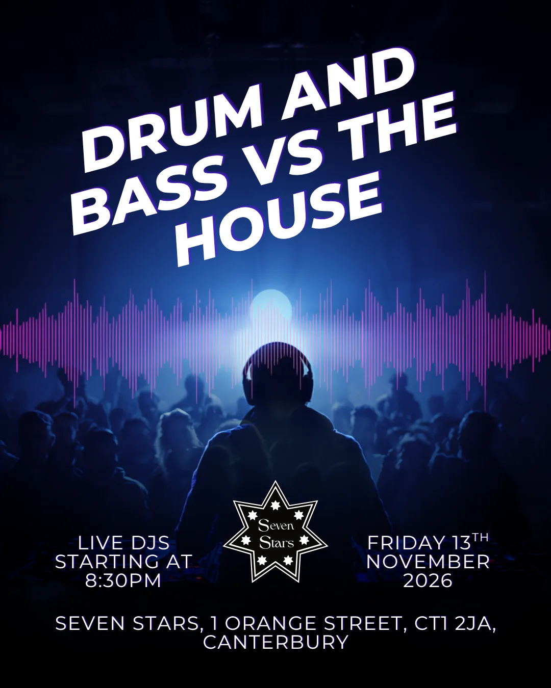 🥁⚡ FRIDAY NIGHT FACE OFF: DRUM & BASS VS THE DJ ⚡🥁 at Seven Stars