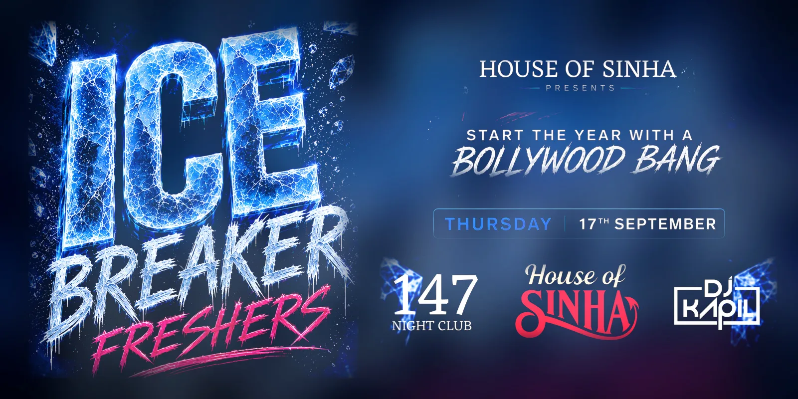 Ice Breaker Fresher at 147 Nightclub