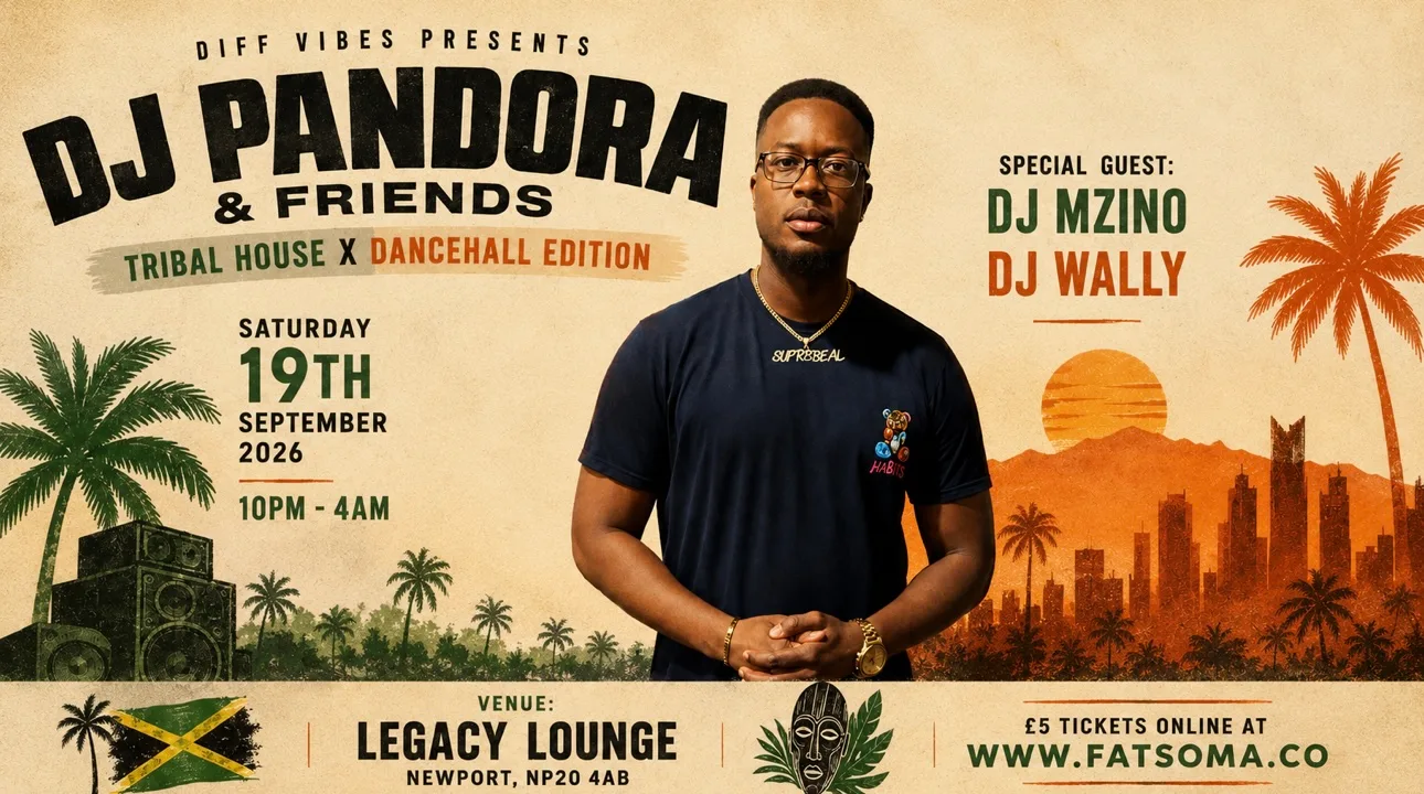 DJ Pandora & Friends 'Tribal House X Dancehall Edition' - Newport