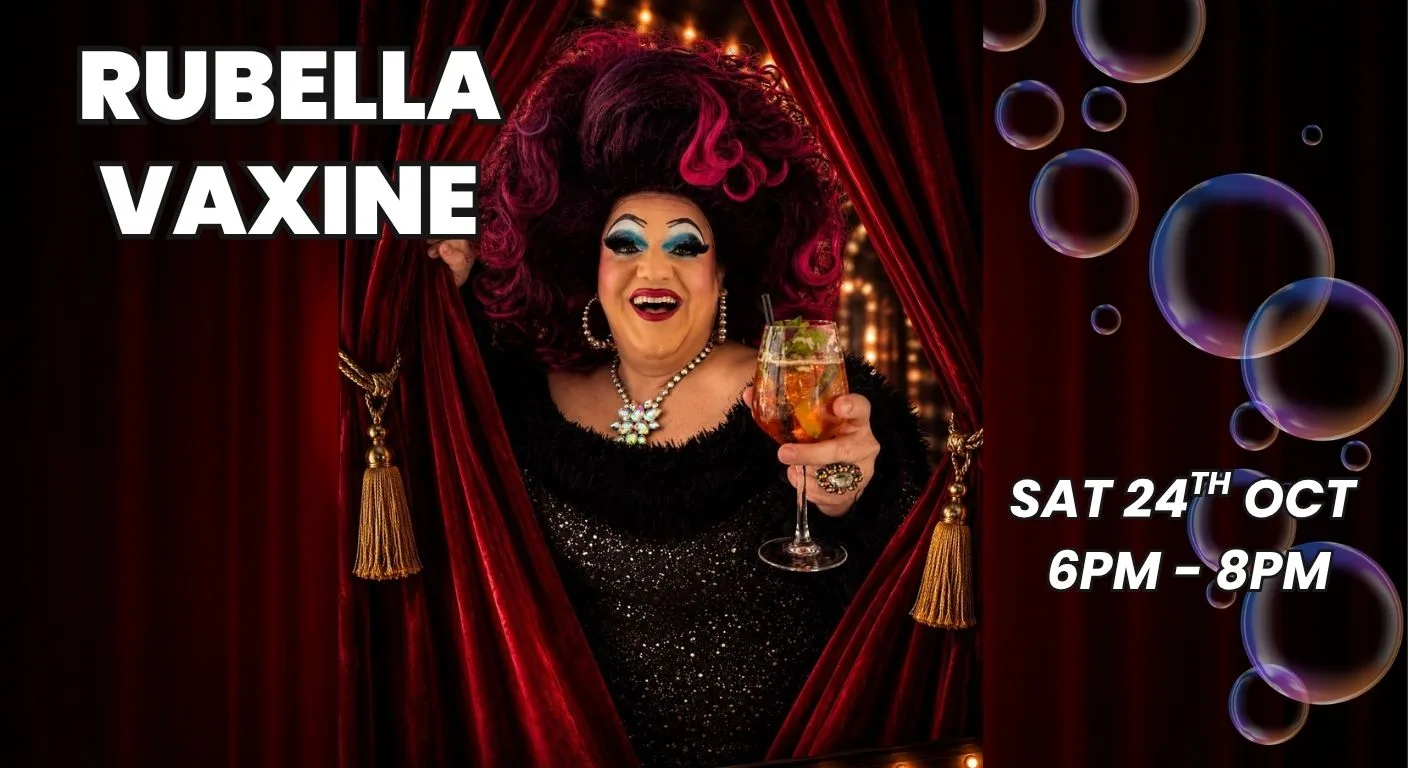RUBELLA VAXINE - DRAG QUEEN SAT (24/10) 🎷 at WashWorx