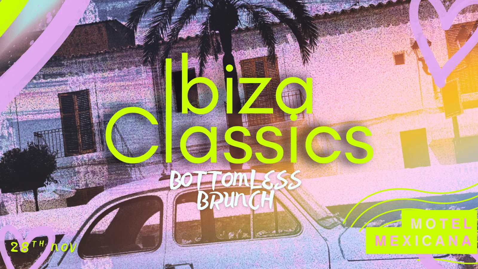 IBIZA CLASSICS BOTTOMLESS BRUNCH