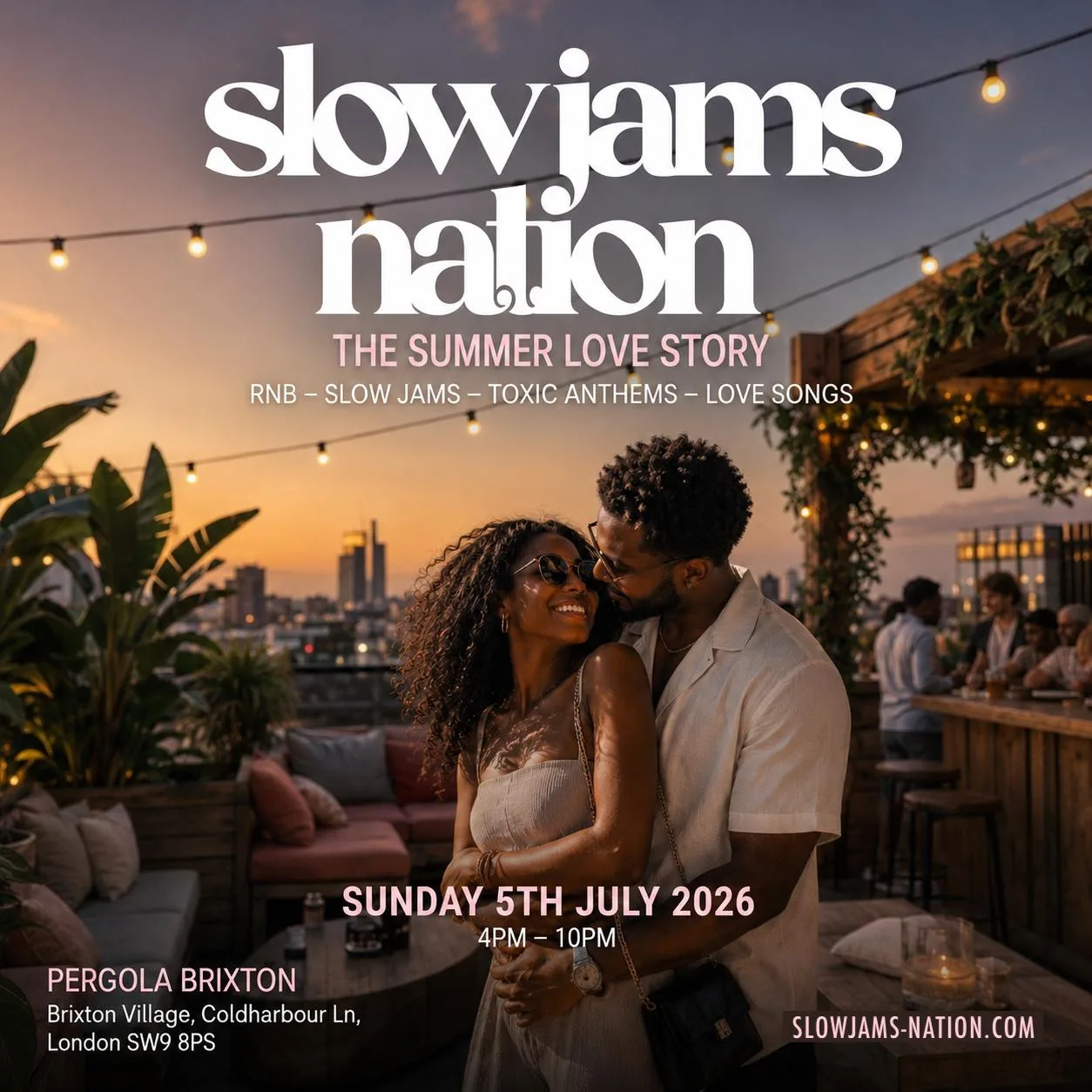 SLOW JAMS BRIXTON - Summer RnB Day Party at Studio 338