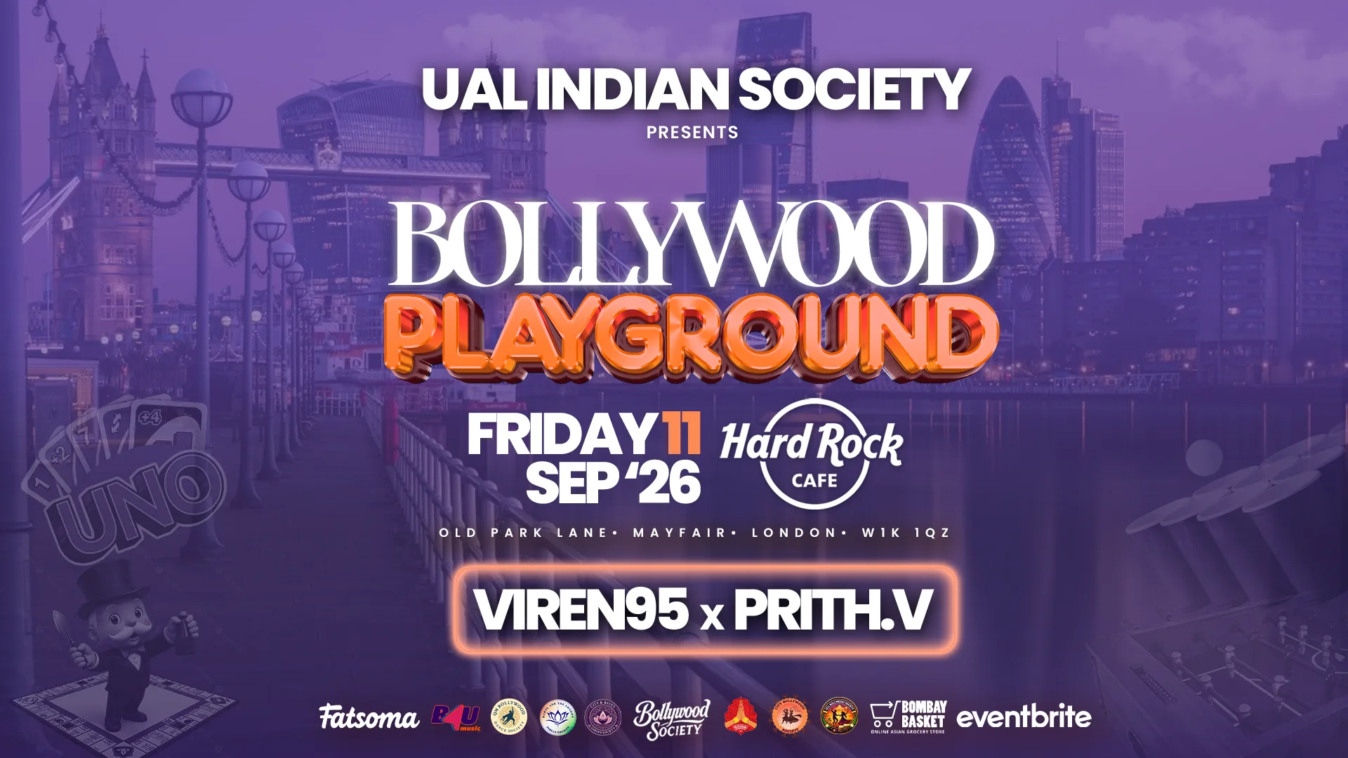 UAL Indian Society presents Bollywood PlayGround @hardrockcafelondon (11 September 2026) - Bollywood Night in Park Lane, Mayfair [TRENDING🚨]