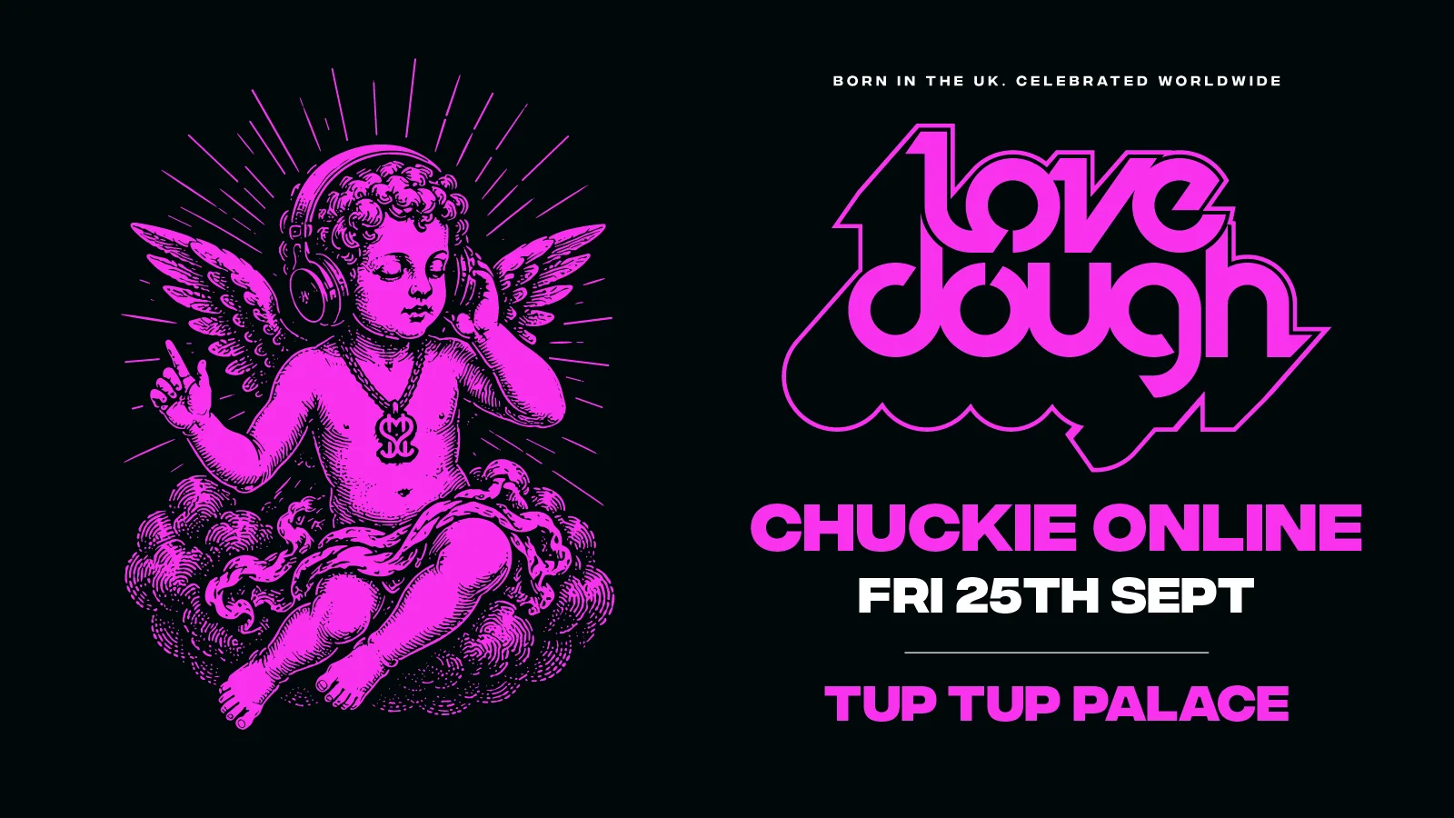 LoveDough // Brand New Fridays! // FT. Chuckie Online! (RnB Slow Jamz) at Tup Tup Palace