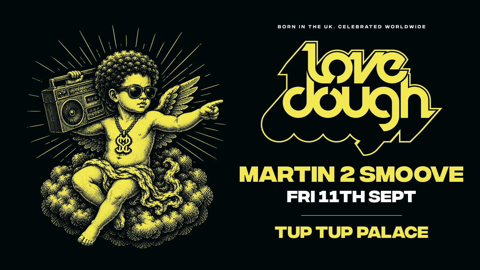 LoveDough // Brand New Fridays! // LAUNCH NIGHT FT. MARTIN2SMOOVE 😤🚀 at Tup Tup Palace