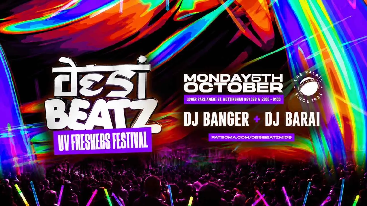 Desi Beatz Nottingham : UV FRESHERS FESTIVAL! | THE PALAIS NOTTINGHAM