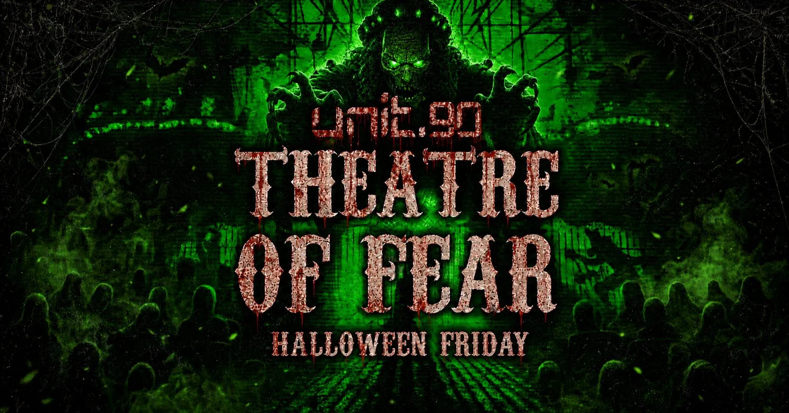🤡🧟‍♂️ UNIT.90 - THEATRE OF FEAR @ ARTS CLUB 🧟‍♂️🤡 LIVERPOOL'S BIGGEST SUPERCLUB - 3 FLOORS INC. 360 RAVE CAGE - HALLOWEEN FRIDAY - 30th OCTOBER 🚨