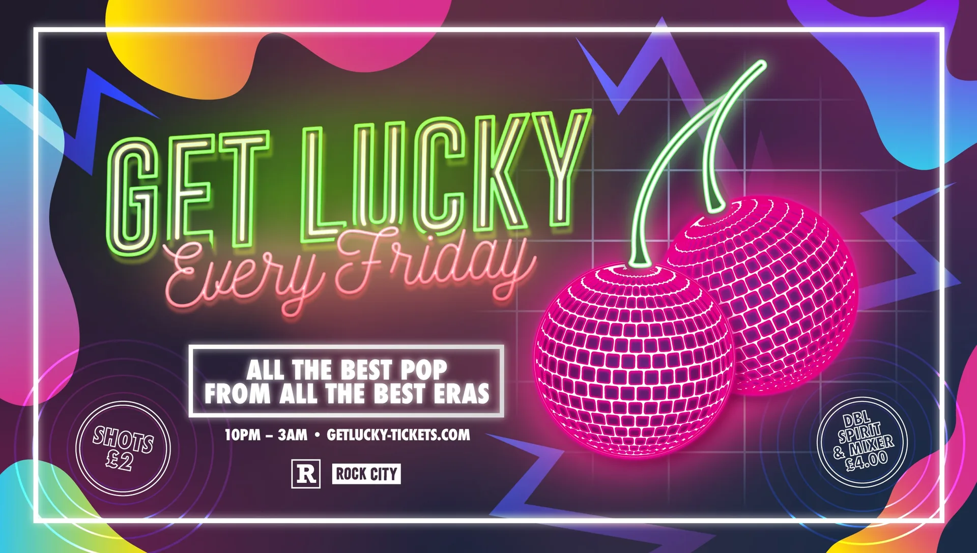 Get Lucky - Nottingham's Biggest Friday Night - 11/09/26 at Rock City