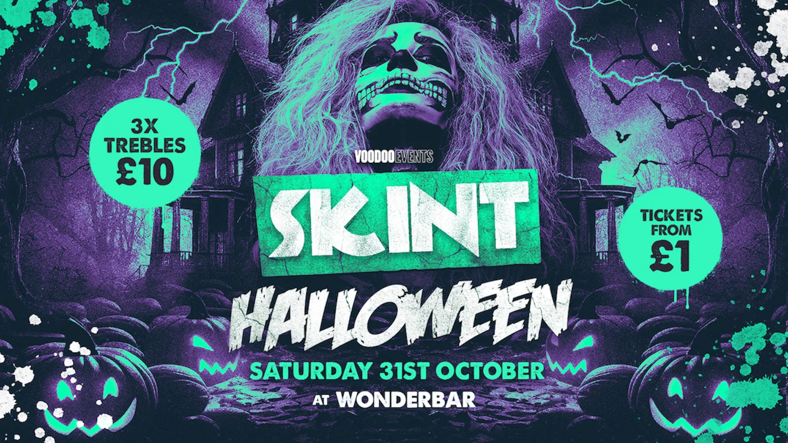SKINT HALLOWEEN | WONDERBAR | 3 Trebles = £10!! 🎃 at The WonderBar