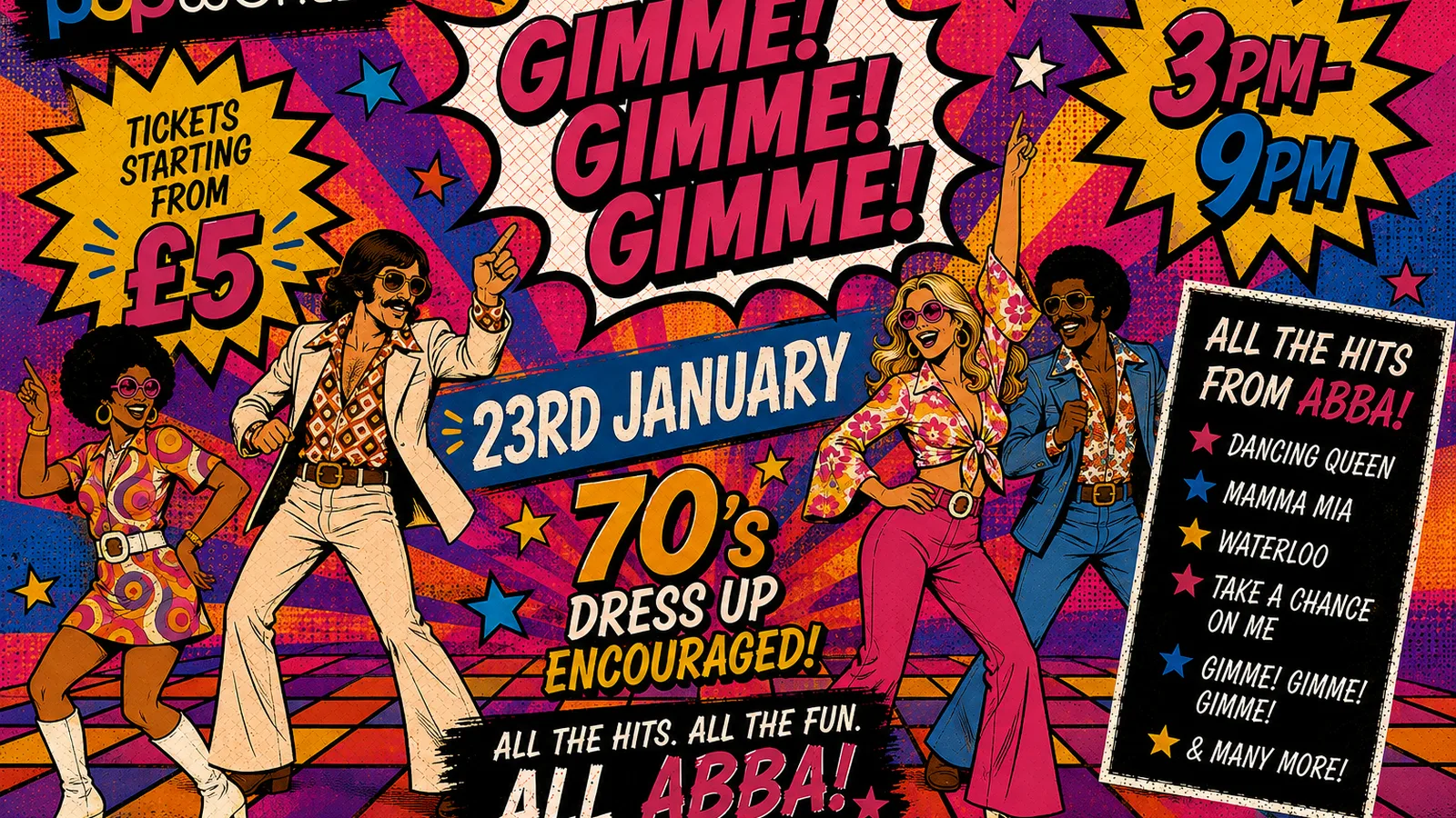 Gimme! Gimme! Gimme! Day Party at Popworld