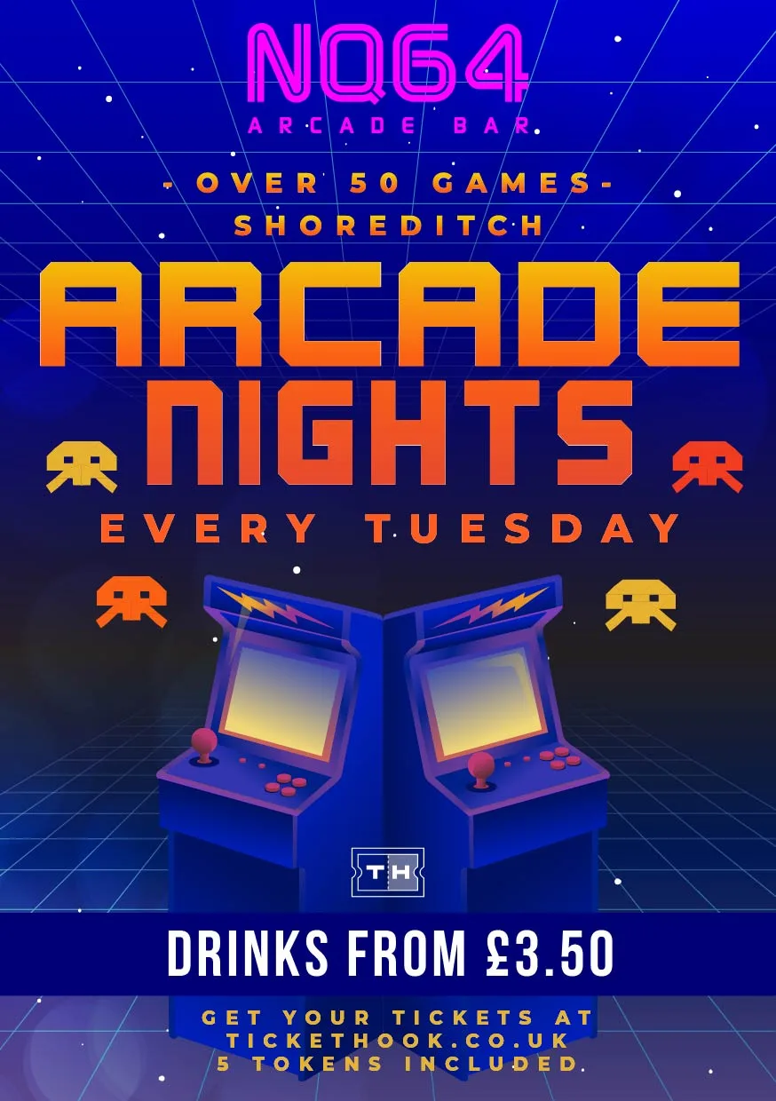 Arcade Night @ NQ64 Shoreditch Tuesday 22nd September at NQ64 Arcade Bar - Shoreditch