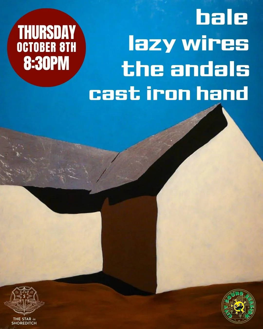 Bale, Lazy Wires, The Andals and Cast Iron Hand at The Star In Shoreditch