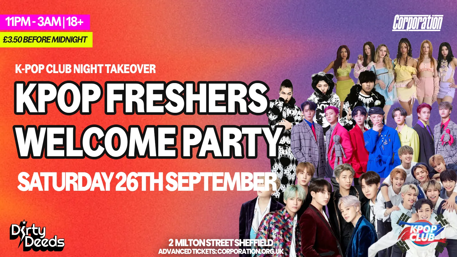 KPOP FRESHERS PARTY | DIRTY DEEDS at Corporation Nightclub