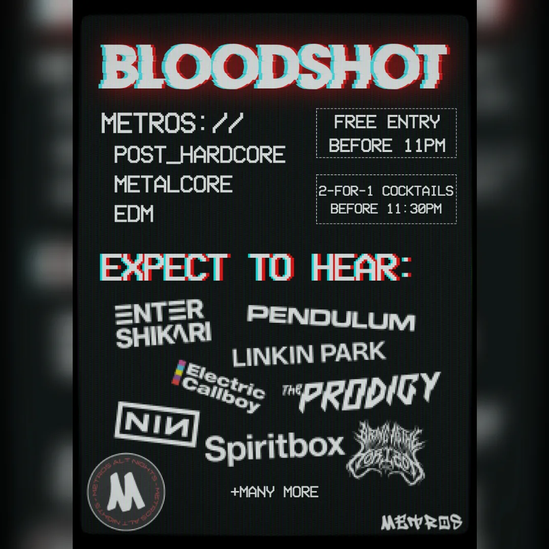 Bloodshot  - Friday 11th September at Metros