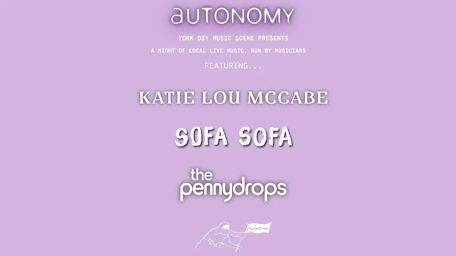 AUTONOMY 9! FEAT. KATIE LOU MCCABE – SOFA SOFA – THE PENNYDROPS