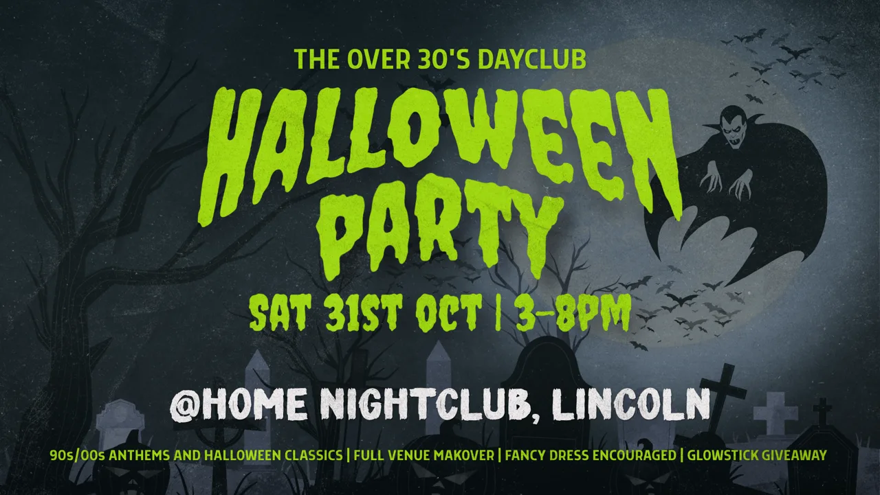Over 30s Dayclub LINCOLN - Halloween special at Home