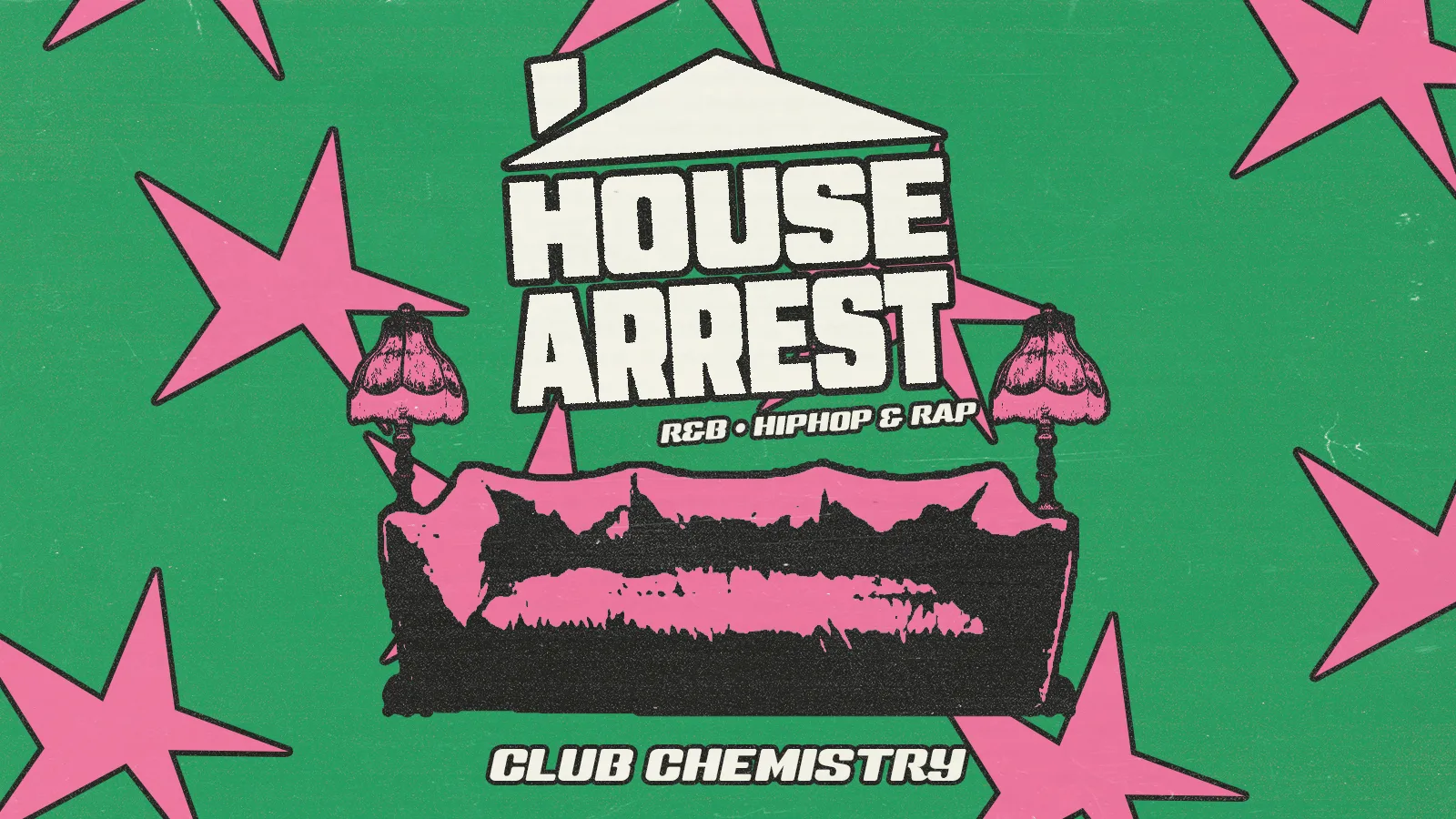 HOUSE ARREST🔑 at Club Chemistry