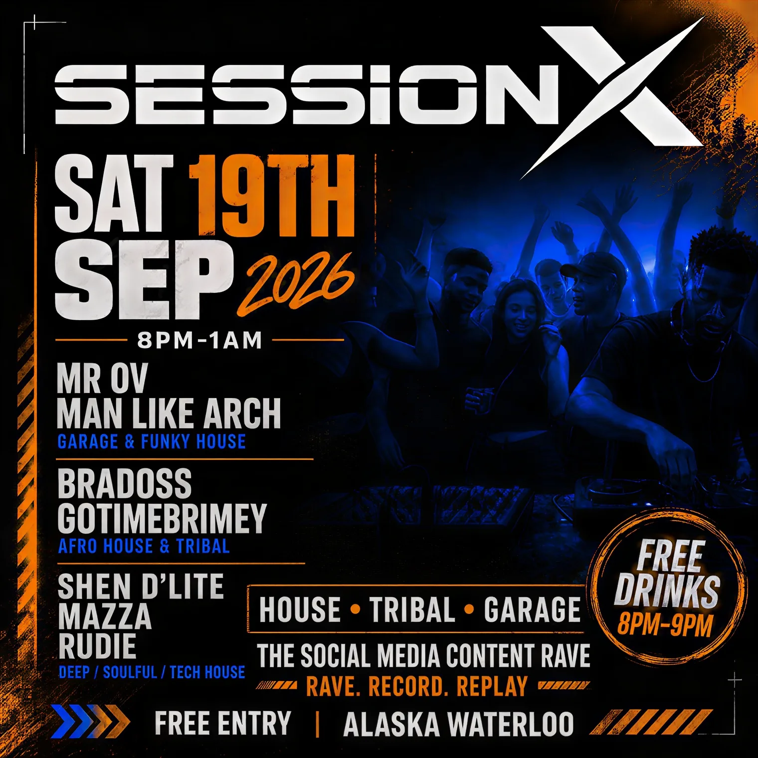 SESSION X — A BRAND-NEW 360° IMMERSIVE DJ EXPERIENCE at Alaska Waterloo
