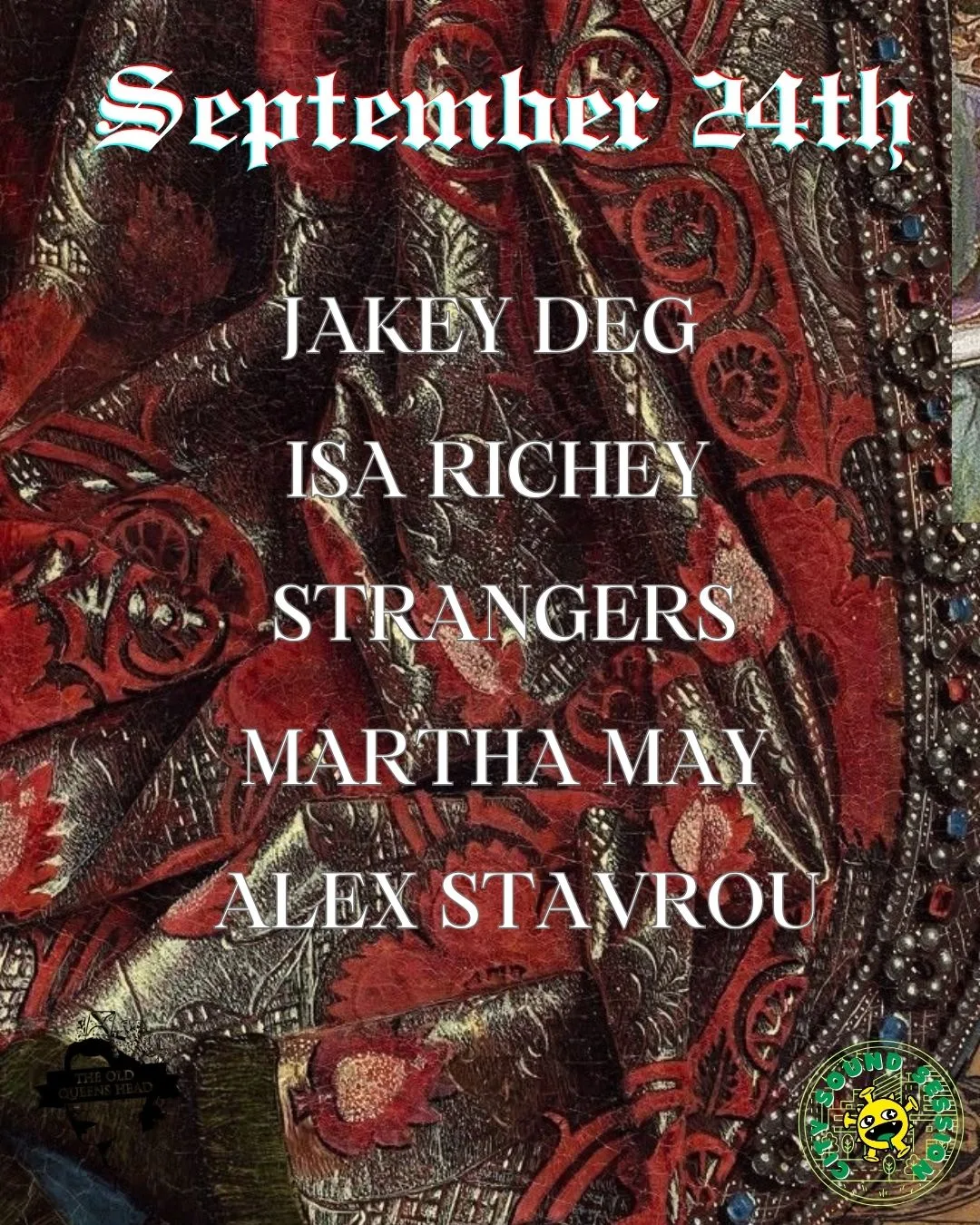 Jakey Deg, Isa Richey, Strangers, Alex Stavrou and Martha Amy at The Old Queens Head