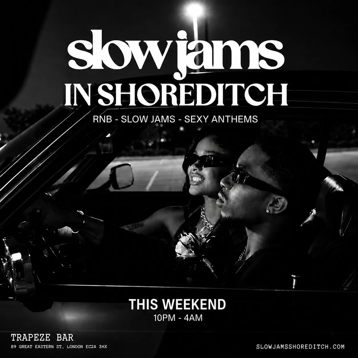 SLOW JAMS in SHOREDITCH - Late Night Slow Jams & RnB Party in London