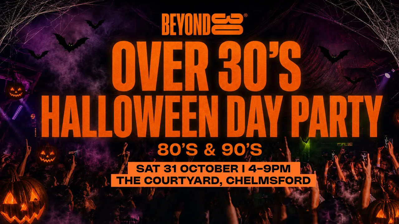🎃 80s & 90s Over 30s Halloween Daytime Clubbing - CHELMSFORD 👻🕺🏽