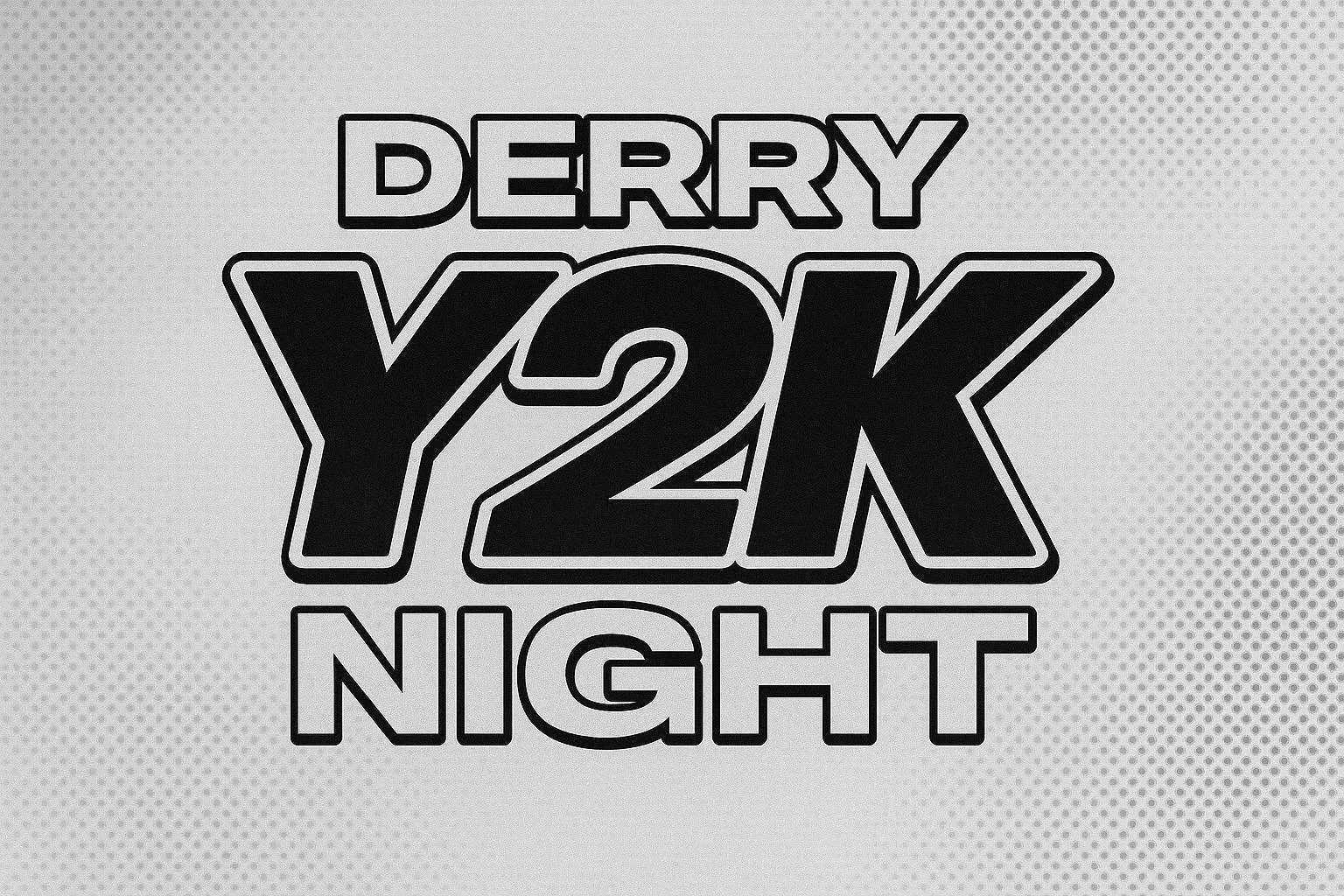 Derry Returners Week 2 Y2K Night 2026 at The Thirsty Goat Derry