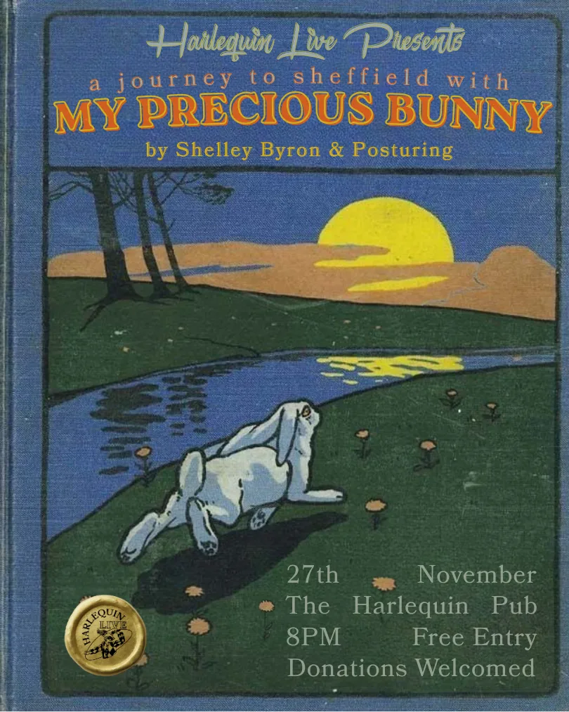 HQ LIVE PRESENTS: My Precious Bunny at The Harlequin