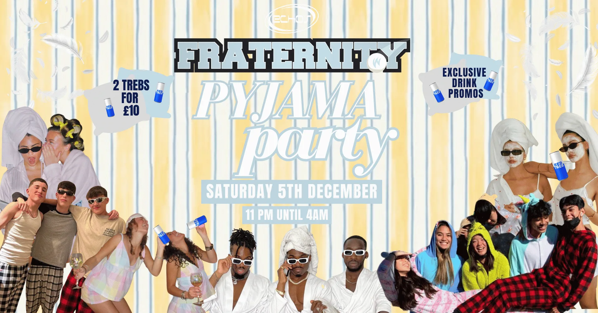 Fraternity Presents: THE PYJAMA PARTY 💤🪩🕺 at Echo's Night Club