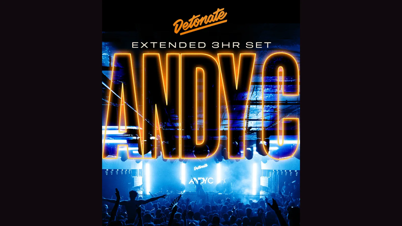 Detonate presents ANDY C at Unit 13