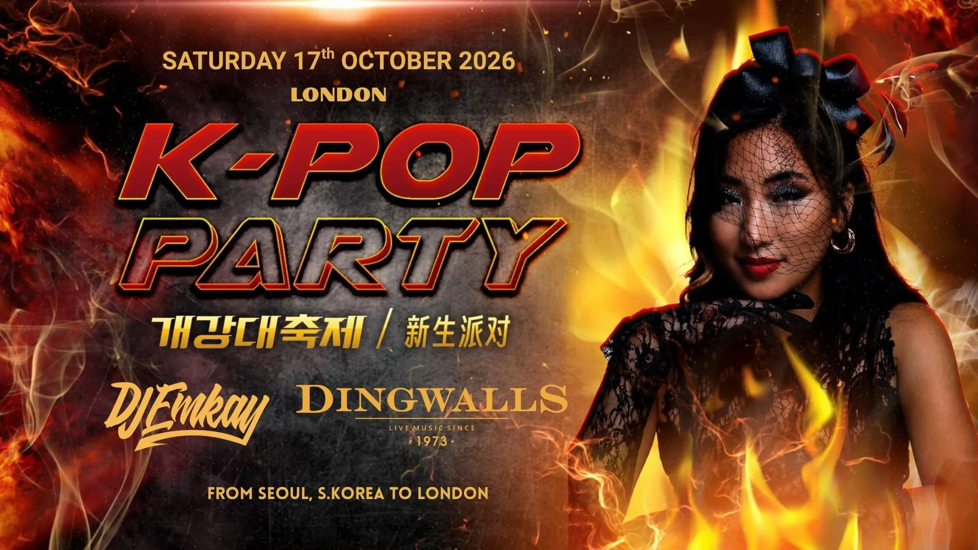 London K-Pop Party - Fire Tour with DJ EMKAY |  Saturday 17th October