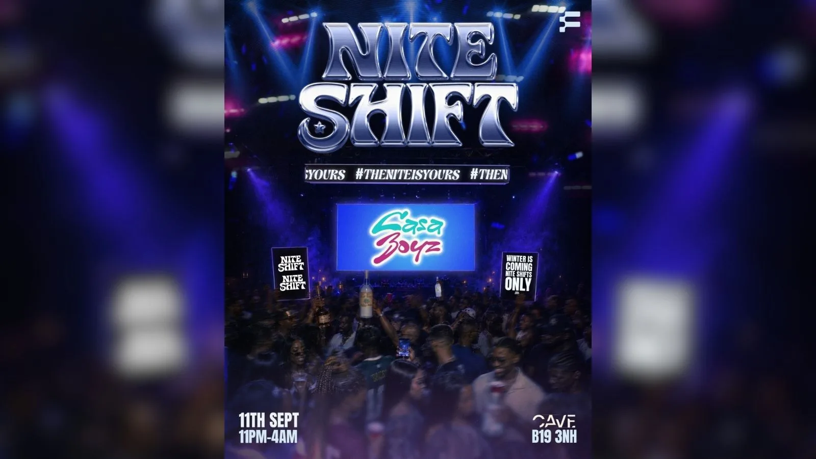 We💙NiteShift x CasaBoyz at Cave